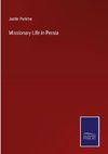 Missionary Life in Persia