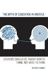 The Myth of Education in America