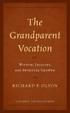 The Grandparent Vocation