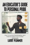 An Educator's Guide to Personal Pride