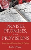 Praises, Promises, and   Provisions