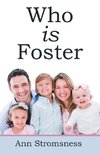Who Is Foster
