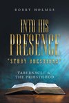 Into His Presence 