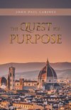 The Quest for Purpose