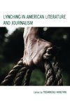 Lynching in American Literature and Journalism