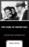 The Films of Walter Hill