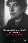 Dreams and Dialogues in Dylan's Time Out of Mind