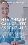 Healthcare Call Center Essentials