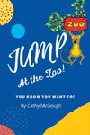 JUMP AT THE ZOO