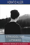 Struggling Upward (Esprios Classics)