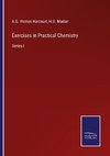 Exercises in Practical Chemistry