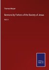 Sermons by Fathers of the Society of Jesus