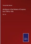 Abridgment of the Debates of Congress, from 1789 to 1856