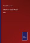 A Manual Flora of Madeira