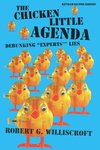 The Chicken Little Agenda