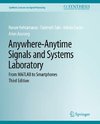 Anywhere-Anytime Signals and Systems Laboratory