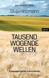 Tausend wogende Wellen