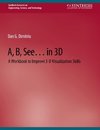 A, B, See... in 3D