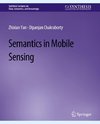 Semantics in Mobile Sensing