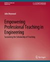 Empowering Professional Teaching in Engineering