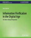 Information Verification in the Digital Age