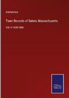 Town Records of Salem, Massachusetts