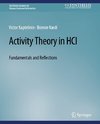 Activity Theory in HCI