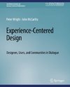 Experience-Centered Design