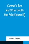 Cumner's Son and Other South Sea Folk (Volume III)