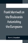 Frank Merriwell on the Boulevards Astonishing the Europeans