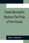 Frank Merriwell's Backers The Pride of His Friends