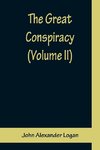 The Great Conspiracy (Volume II)