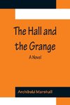 The Hall and the Grange