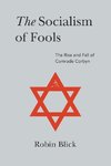 Socialism of Fools Vol 1 Revised 3rd Edn