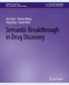 Semantic Breakthrough in Drug Discovery