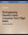 The Engineering Dynamics Course Companion, Part 2