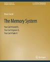 The Memory System