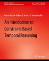 An Introduction to Constraint-Based Temporal Reasoning