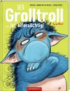 Der Grolltroll ... ist eifersüchtig! (Bd. 5)