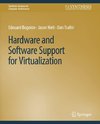 Hardware and Software Support for Virtualization