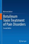 Botulinum Toxin Treatment of Pain Disorders