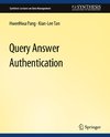 Query Answer Authentication