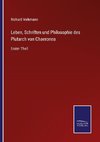 Leben, Schriften und Philosophie des Plutarch von Chaeronea