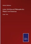 Leben, Schriften und Philosophie des Plutarch von Chaeronea