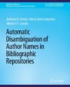 Automatic Disambiguation of Author Names in Bibliographic Repositories