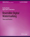 Reversible Digital Watermarking