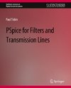 PSpice for Filters and Transmission Lines