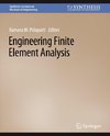 Engineering Finite Element Analysis