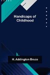 Handicaps of Childhood