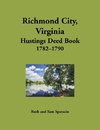 Richmond City, Virginia Hustings Deed Book, 1782-1790